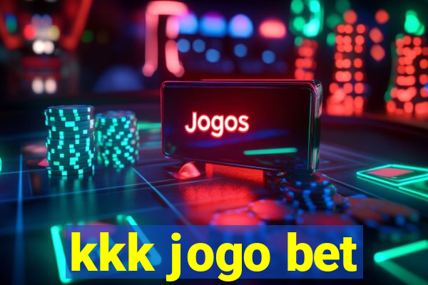 kkk jogo bet